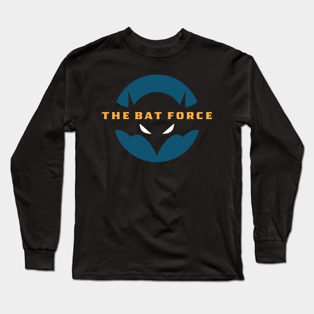 The Bat Force Long Sleeve T-Shirt by BatForceRadio